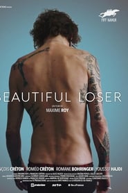 Film Beautiful Loser streaming VF complet