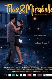 Film Titus & Mirabella streaming VF complet