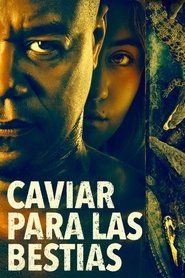 Imagen de Caviar para las bestias