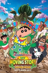 Crayon Shin-chan: My Moving Story! Cactus Large Attack! 2015