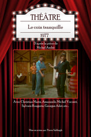 Film Le coin tranquille streaming VF complet