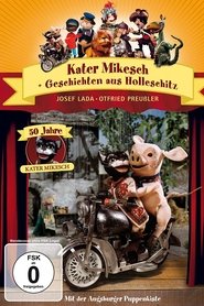 Augsburger Puppenkiste - Kater Mikesch streaming sur filmcomplet