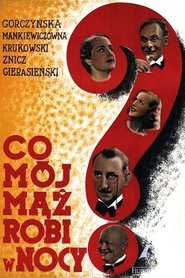 Film Co mój mąż robi w nocy streaming VF complet