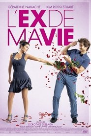 L'Ex de ma vie streaming sur filmcomplet