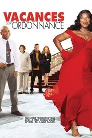 Film Vacances sur ordonnance streaming VF complet