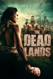 The Dead Lands streaming sur filmcomplet