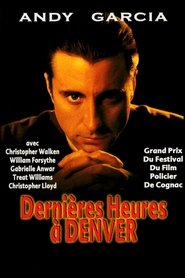 Film Dernières heures à Denver streaming VF complet