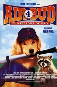 Air Bud 4: El bateador de oro 2002