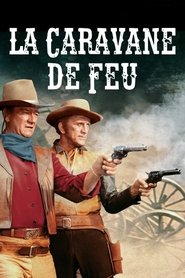 Film La caravane de feu streaming VF complet