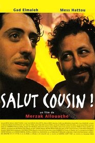 Film Salut cousin ! streaming VF complet