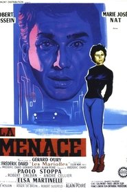 Film La Menace streaming VF complet