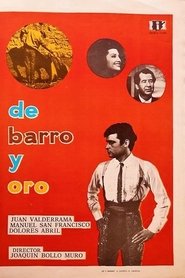 Film De barro y oro streaming VF complet