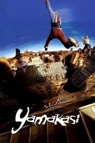 Film Yamakasi streaming VF complet