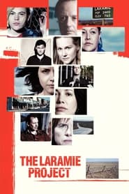 Film The Laramie Project streaming VF complet