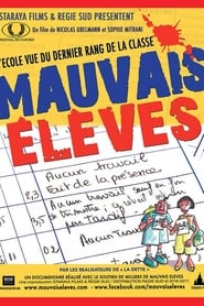 Film Mauvais élèves streaming VF complet