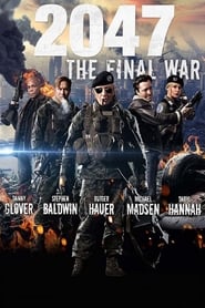 Film 2047 : The Final War streaming VF complet