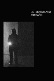 Imagen de Un movimiento extraño