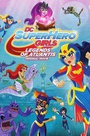 DC Super Hero Girls: Legends of Atlantis