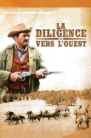 Film La Diligence Vers L'ouest streaming VF complet