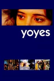 Film Yoyes streaming VF complet