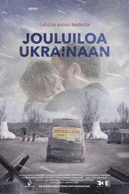 Film Jouluiloa Ukrainaan streaming VF complet