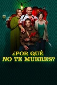 Imagen de ¿Por qué no te mueres?