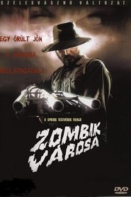 Zombik városa 2003