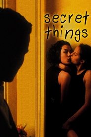 Film Choses secrètes streaming VF complet