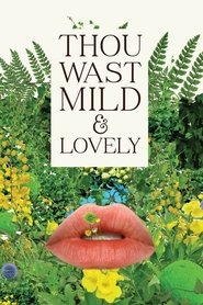 Film Thou Wast Mild and Lovely streaming VF complet