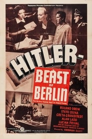 Film Hitler - Beast of Berlin streaming VF complet