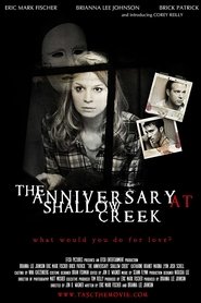 The Anniversary at Shallow Creek streaming sur filmcomplet