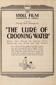 Film The Lure of Crooning Water streaming VF complet