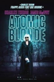 Film Atomic Blonde streaming VF complet