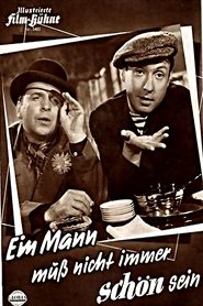 Film Ein Mann muß nicht immer schön sein streaming VF complet
