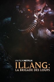 Illang : La Brigade des loups 2018