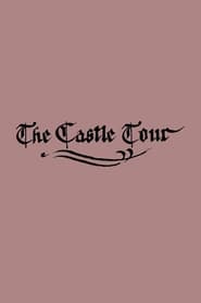 Film The Castle Tour streaming VF complet