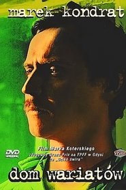 Film Dom wariatów streaming VF complet