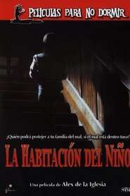 La habitación del niño - Películas para no dormir 2006