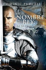 En el nombre del rey 3: La última misión 2013