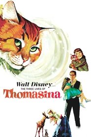 Film Les trois vies de Thomasina streaming VF complet
