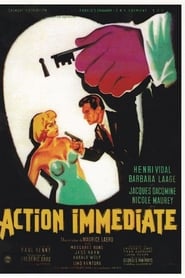 Film Action Immédiate streaming VF complet
