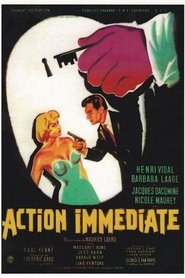 Film Action Immédiate streaming VF complet