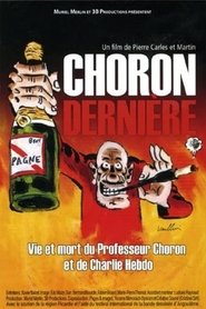 Film Choron dernière streaming VF complet