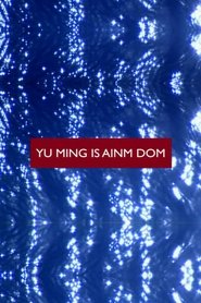 Imagen de Yu Ming Is Ainm Dom