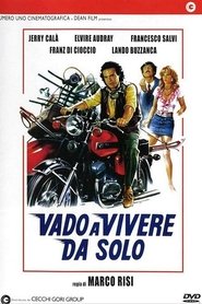 Film Vado a vivere da solo streaming VF complet