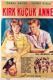 Kırk Küçük Anne streaming sur filmcomplet