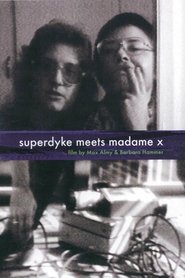 Film Superdyke Meets Madame X streaming VF complet