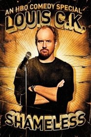 Louis C.K.: Shameless streaming sur filmcomplet