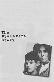 Film The Ryan White Story streaming VF complet