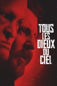 Film All the Gods in the Sky streaming VF complet